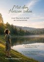 Kristina Rarej-Gleispach: Mit dem Herzen sehen, Buch