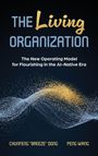 „The Living Organization“, „The New Operating Model for Flourishing in the AI-Native Era“. Gold- und blaue Partikelwellen.