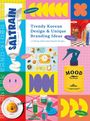 „Trendy Korean Design & Unique Branding Ideas“ in der Mitte. Farbenfrohe Grafiken, Zahnpasta, Flasche „MOOD“.