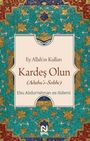 Der Text lautet: "Ey Allah’ın Kulları, Kardeş Olun (Adabu’s-Sohbe) Ebu Abdurrahman es-Sülemi". Ornamentales Muster mit Sternen.