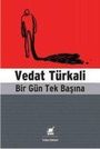 Vedat Türkali: Bir Gün Tek Basina, Buch