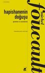 „hapishanenin doğuşu“, „gözetleme ve cezalandırma“, „michel foucault“. Gelber Hintergrund, schwarzer Text. "Ayrıntı" Logo.