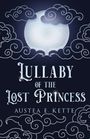 Austea Eve Kette: Lullaby of the Lost Princess, Buch