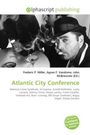 Atlantic City Conference, Buch
