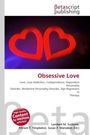 Obsessive Love, Buch
