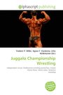 Titel: "Juggalo Championship Wrestling". Verlag: Alphascript Publishing. Rückansicht eines muskulösen Bodybuilders.