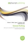 Titel: Goose Pulling. Autoren: Frederic P. Miller, Agnes F. Vandome, John McBrewster. Logo: alphascript publishing. Farbwellen.