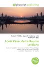 Titel: "Louis César de La Baume Le Blanc". Autoren: Frederic P. Miller et al. Logo von alphascript publishing oben.