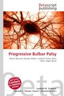 "Progressive Bulbar Palsy" steht zentral, darunter medizinische Begriffe. Oben ein betascript publishing Logo, darüber neuronale Illustration.