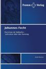 Detlef Reichert: Johannes Fecht, Buch