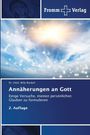 theol. Willy Rordorf: Annäherungen an Gott, Buch