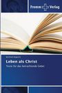 Bernhard Augustin: Leben als Christ, Buch