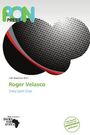 Roger Velasco, Buch