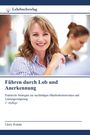 Ulrich Wehrlin: Führen durch Lob und Anerkennung, Buch