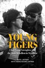 Bertil Lintner: Young Tigers, Buch