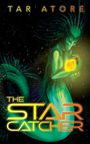 Tar Atore: The Star Catcher, Buch