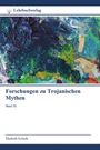 Elisabeth Scheele: Forschungen zu Trojanischen Mythen, Buch