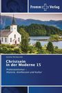 Günther Dichatschek: Christsein in der Moderne 15, Buch
