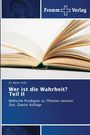 Rainer Stahl: Wer ist die Wahrheit? Teil II, Buch