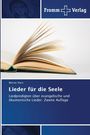 Werner Horn: Horn, W: Lieder für die Seele, Buch