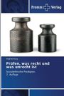 Siegfried Karg: Prüfen, was recht und was unrecht ist, Buch