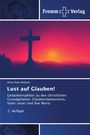 "Lust auf Glauben!", Autor: Heinz Peter Miebach. Silhouette eines Kreuzes vor violettem Sonnenuntergang. Fromm Verlag Logo oben.