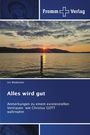 "Urs Wiederkehr: Alles wird gut" - Anmerkungen zu Vertrauen in Gott. Oben ein Logo, im Hintergrund ein Sonnenuntergang am See.