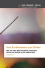 "Vom Funktionieren zum Fühlen" - Cover eines Buches mit ruhigem Hintergrund, ein einzelner Grashalm links.