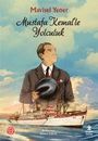 Mavisel Yener: Mustafa Kemalle Yolculuk, Buch