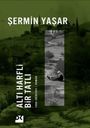 Sermin Yasar: Alti Harfli Bir Tatli, Buch