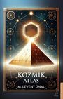 Mehmet Levent Ünal: Kozmik Atlas, Buch