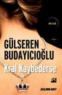 Gülseren Budayicioglu: Kral Kaybederse, Buch