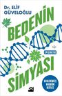 Elif Güveloglu: Bedenin Simyasi, Buch