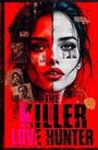 „THE KILLER LOVE HUNTER“ in großen Buchstaben. Collage aus Zeitungsartikeln und das Gesicht einer Frau auf rotem Hintergrund.