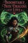 „Indomitable Twin Dragons of Love“. Eine Kriegerin mit Rüstung, flankiert von leuchtend grünen Drachen, hält ein magisches Schwert.