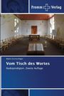 "Vom Tisch des Wortes", Radiopredigten, zweite Auflage, Walter Kirchschläger, Fromm Verlag. Kapelleninterieur mit Altar.