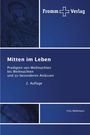 "Mitten im Leben", Predigten zu Anlässen, 2. Auflage, Fritz Mühlmann, Fromm Verlag, Illustration einer Figur.