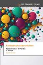 Stefanie Hamacher: Fantastische Geschichten, Buch