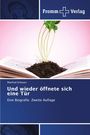 Manfred Schwarz: Und wieder öffnete sich eine Tür, Buch