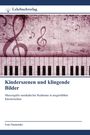Ein Klavier, Notenschlüssel und Noten, oben "Lehrbuchverlag", Titel: "Kinderszenen und klingende Bilder" von Ivan Nazarenko.