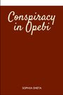 Oheta Sophia: Conspiracy in Opebi, Buch