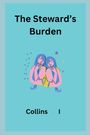 Collins I: The Steward's Burden, Buch