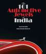 Gautam Sen: The 101 Automotive Jewels of India, Buch