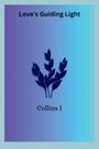 Collins I: Inner Valor to, Buch