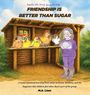 "Friendship is Better Than Sugar." Eine Illustrierte zeigt Hühner und eine Person, die Zuckerwatte hält, vor einem Hühnerstall.