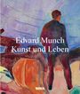 : Edvard Munch: Kunst und Leben, Buch