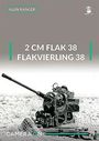 Alan Ranger: 2 CM Flak 38 and Flakvierling 38, Buch