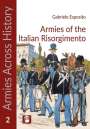 Gabriele Esposito: Armies of the Italian Risorgimento, Buch