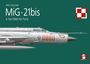 Artur Juszczak: Mig-21bis in the Polish Air Force, Buch