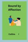 Collins I: Affection in Bloom, Buch